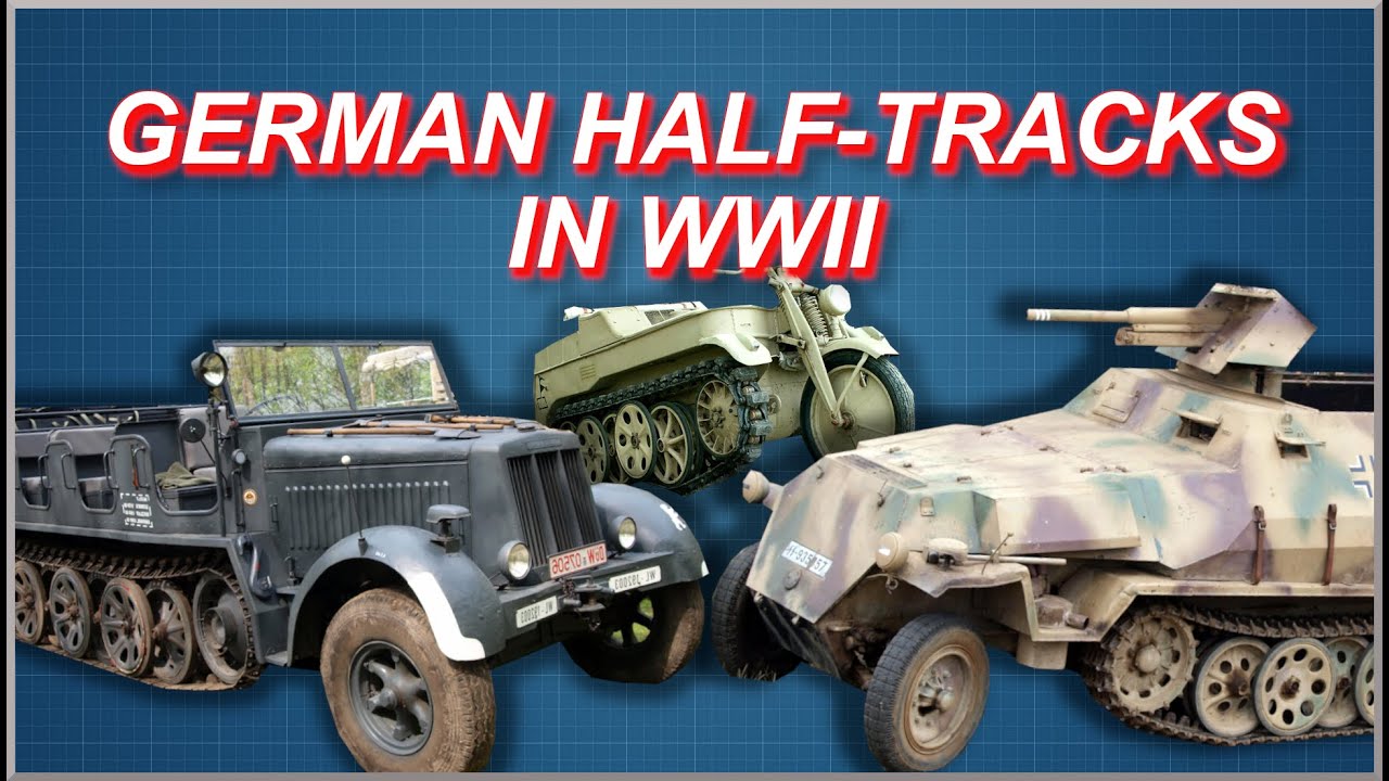 History of The German Half-Tracks in WWII [ WWII DOCUMENTARY ]