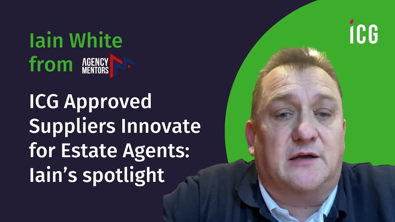 Iain White&rsquo;s spotlight on ICG innovations for estate agency sales progression
