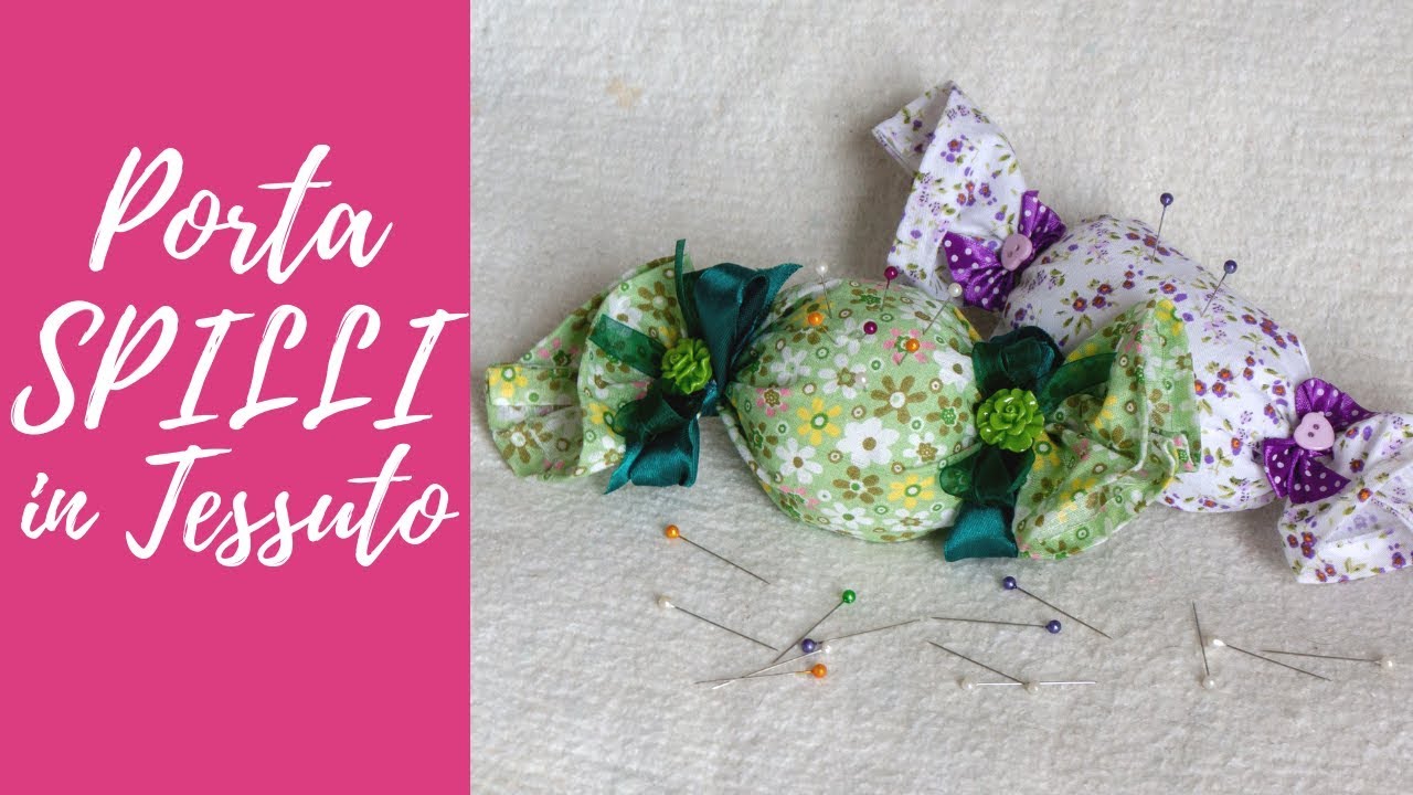 Tutorial: Portaspilli Caramella in Tessuto senza cucire (ENG SUB - DIY candy fabric pincushion)