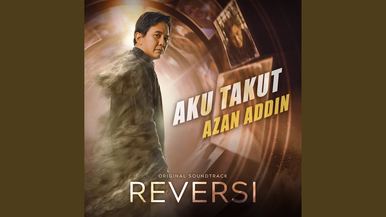 Aku Takut (OST Reversi)