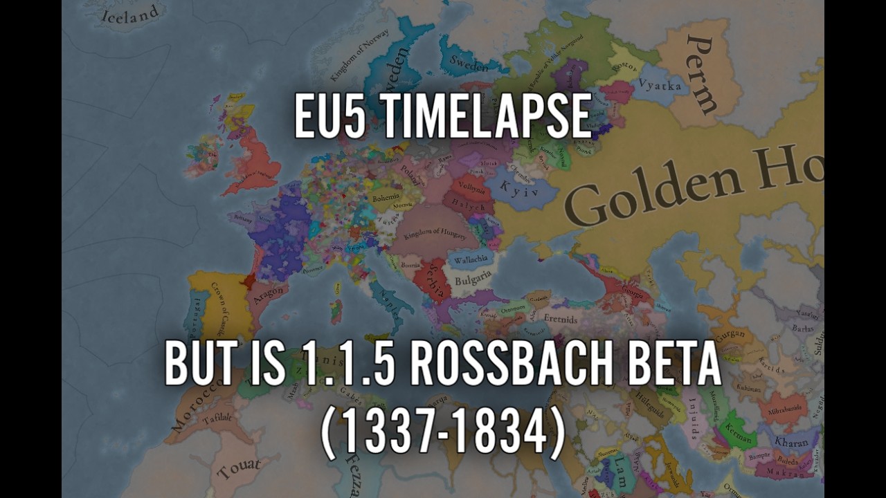 EU5 Timelapse But Is 1.1.5 Rossbach Beta (1337-1834)