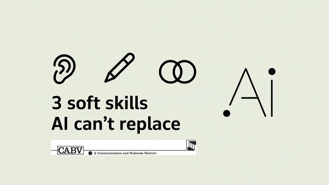 3 Soft Skills AI Cannot Replace