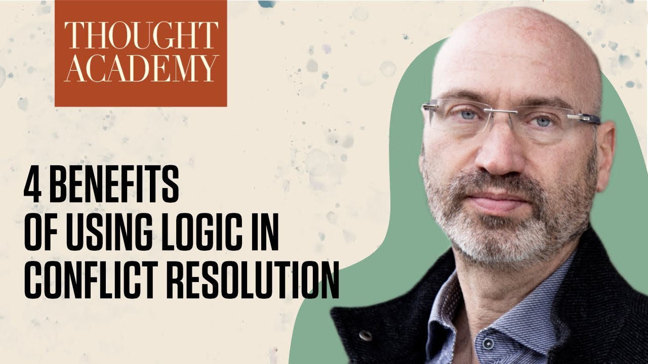 4 Benefits of Using Logic in Conflict Resolution