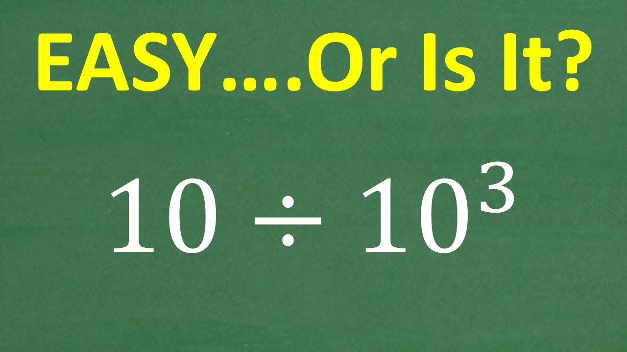 10 ÷ 10³ = ? Looks EASY? Many People Get This Basic Math WRONG!