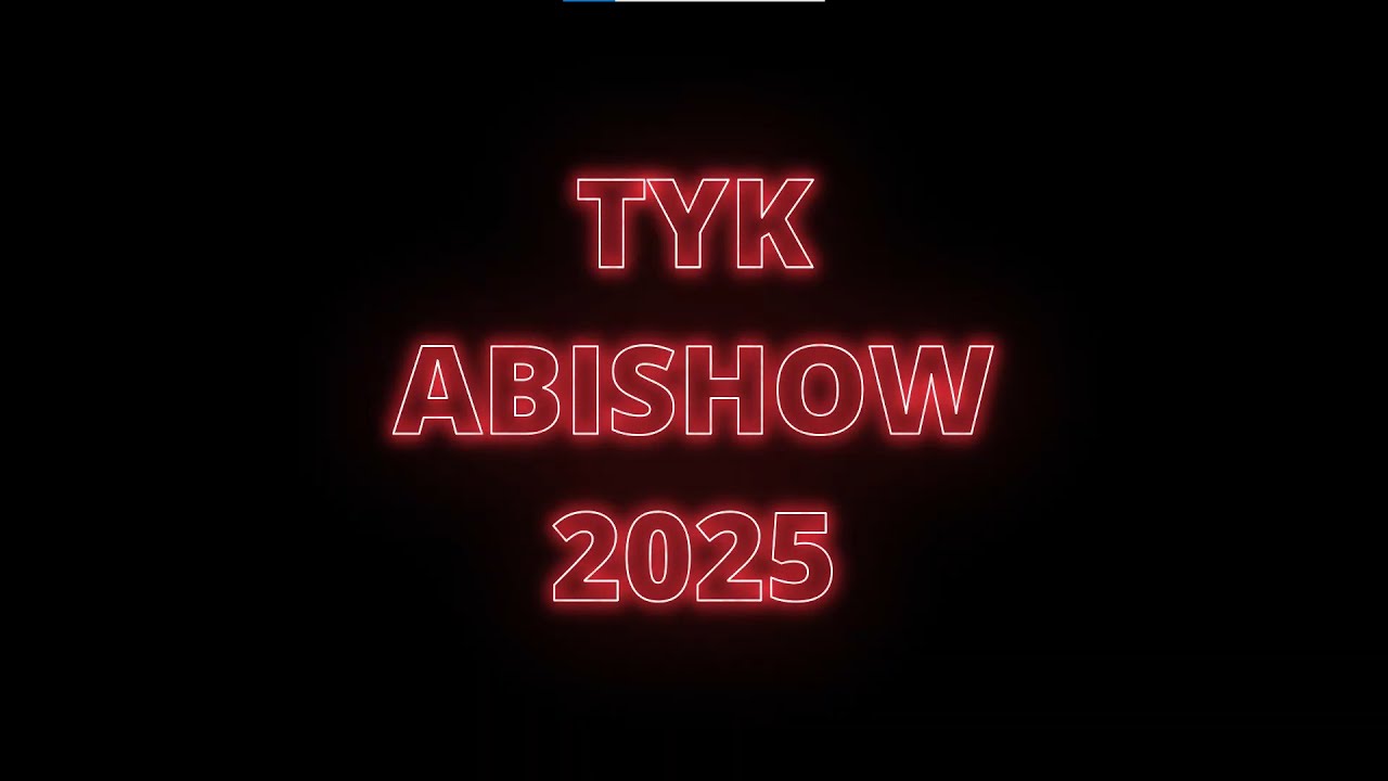 TYK ABISHOW 2025 ALKUVIDEO
