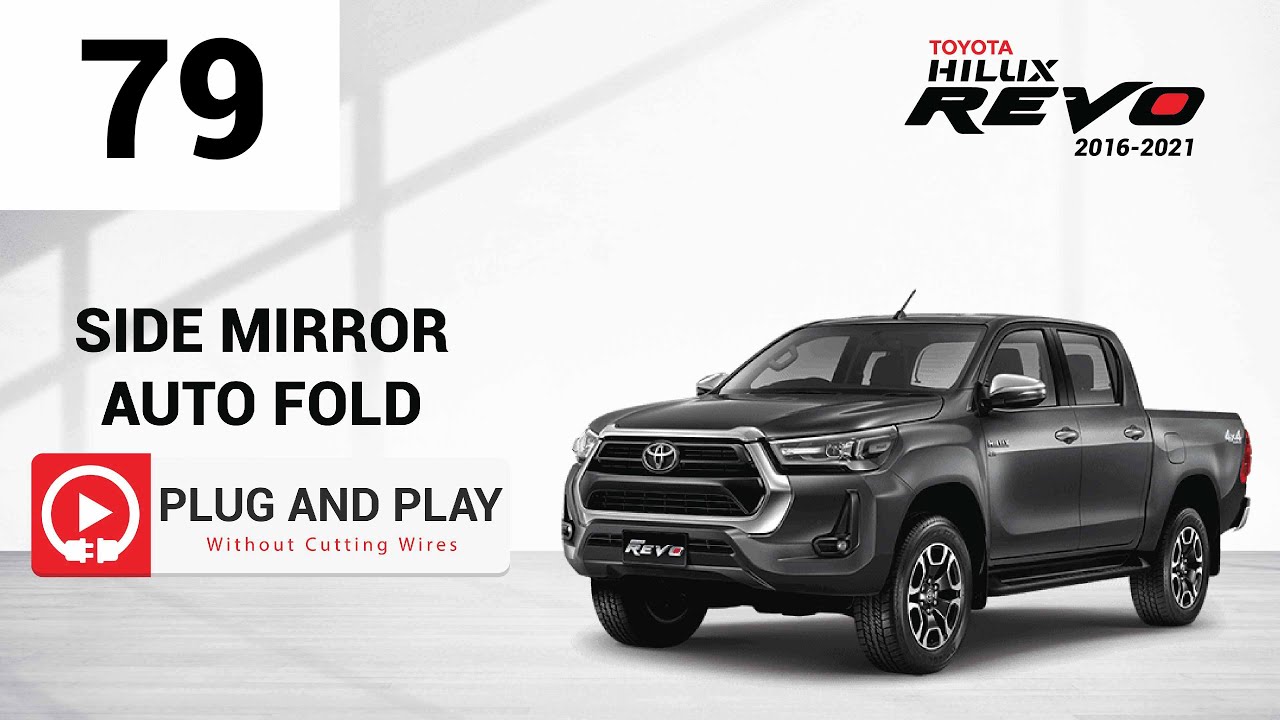 Toyota Hilux Revo 2016-2021_Side Mirror Auto Fold_Plug & Play + How To Install