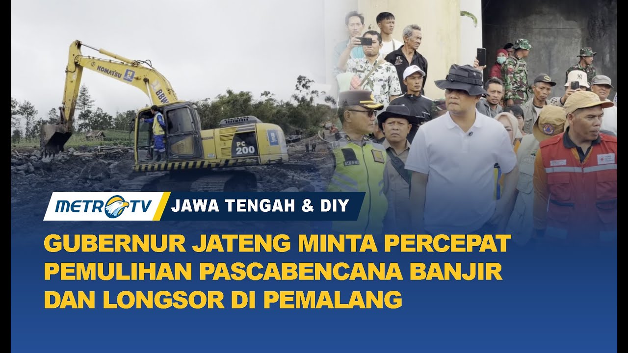 Gubernur Jawa Tengah Meninjau Langsung Proses Pemulihan Pascabencana Banjir Dan Longsor Pemalang