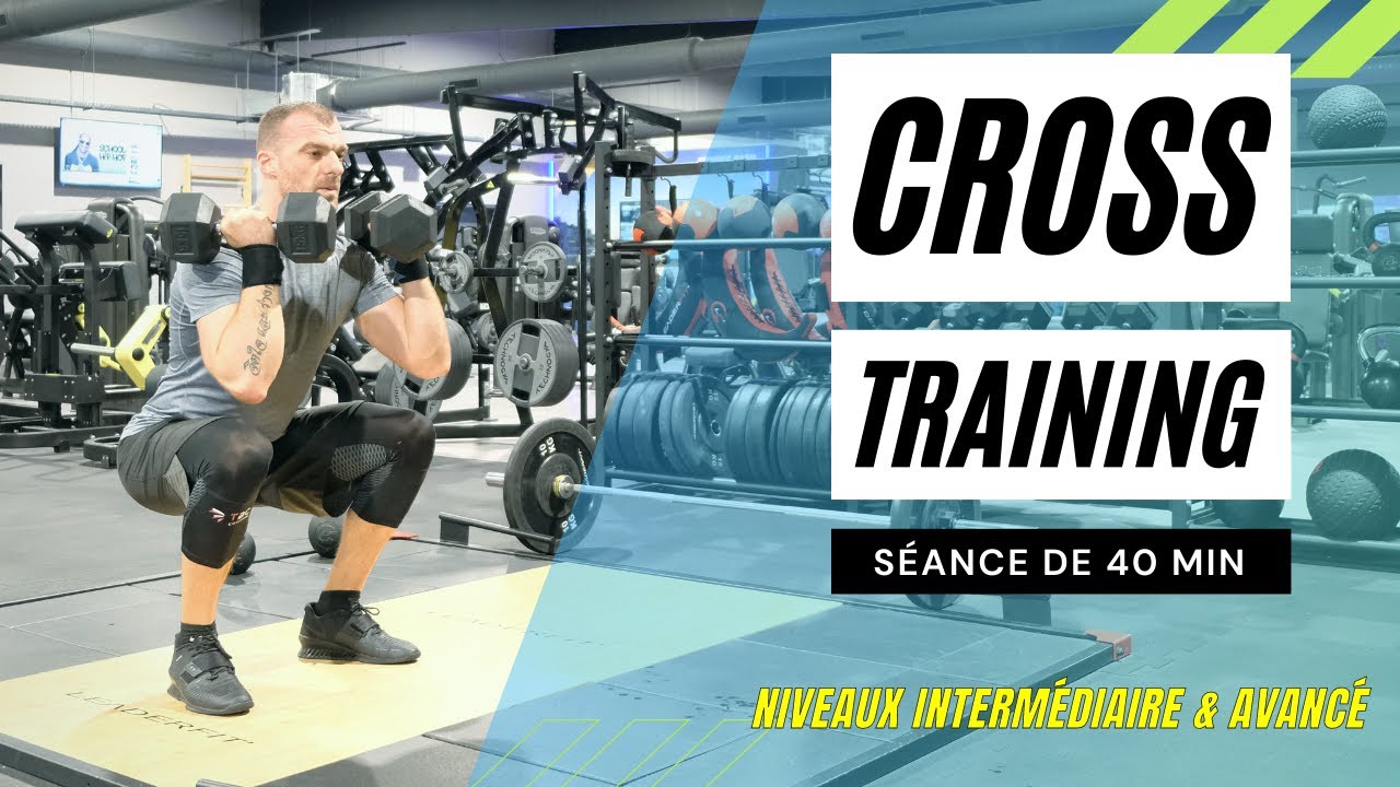 Cross training - Niveaux intermédiaire et avancé #tonytinspire