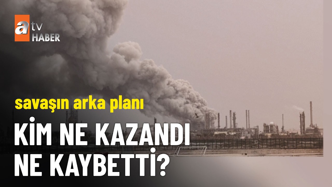 Savaşta kim ne kazandı, ne kaybetti? - atv Ana Haber 8 Nisan 2026