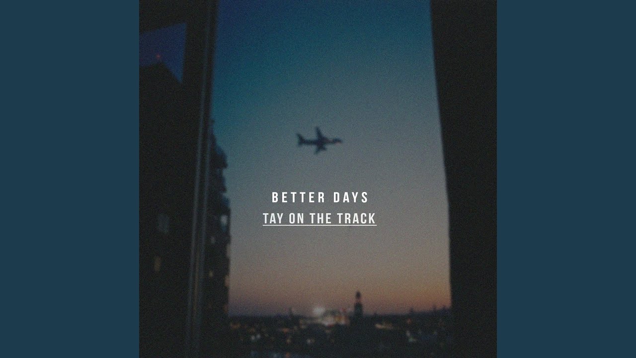 Better Days