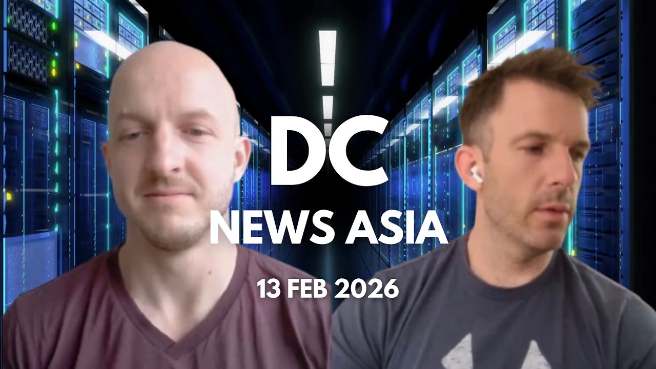 Data Centre News Asia - 13 Feb News