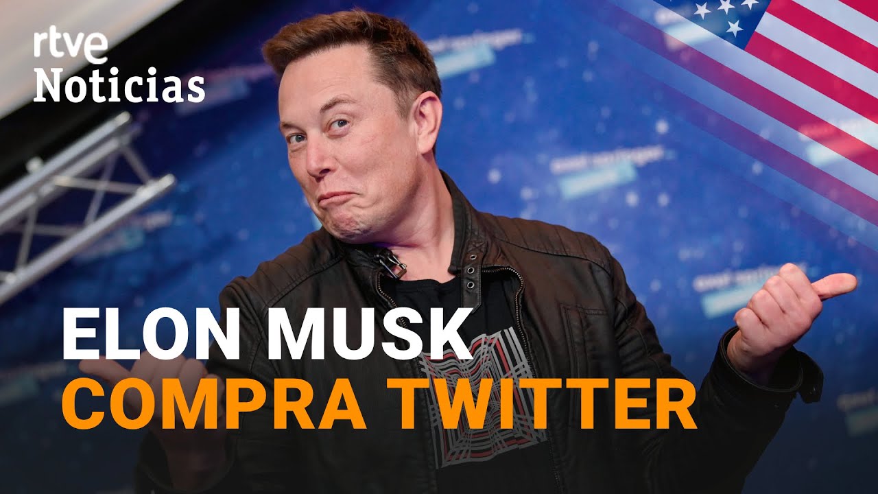 ELON MUSK se hace con la totalidad de TWITTER por 44.000 MILLONES de D&Oacute;LARES | RTVE