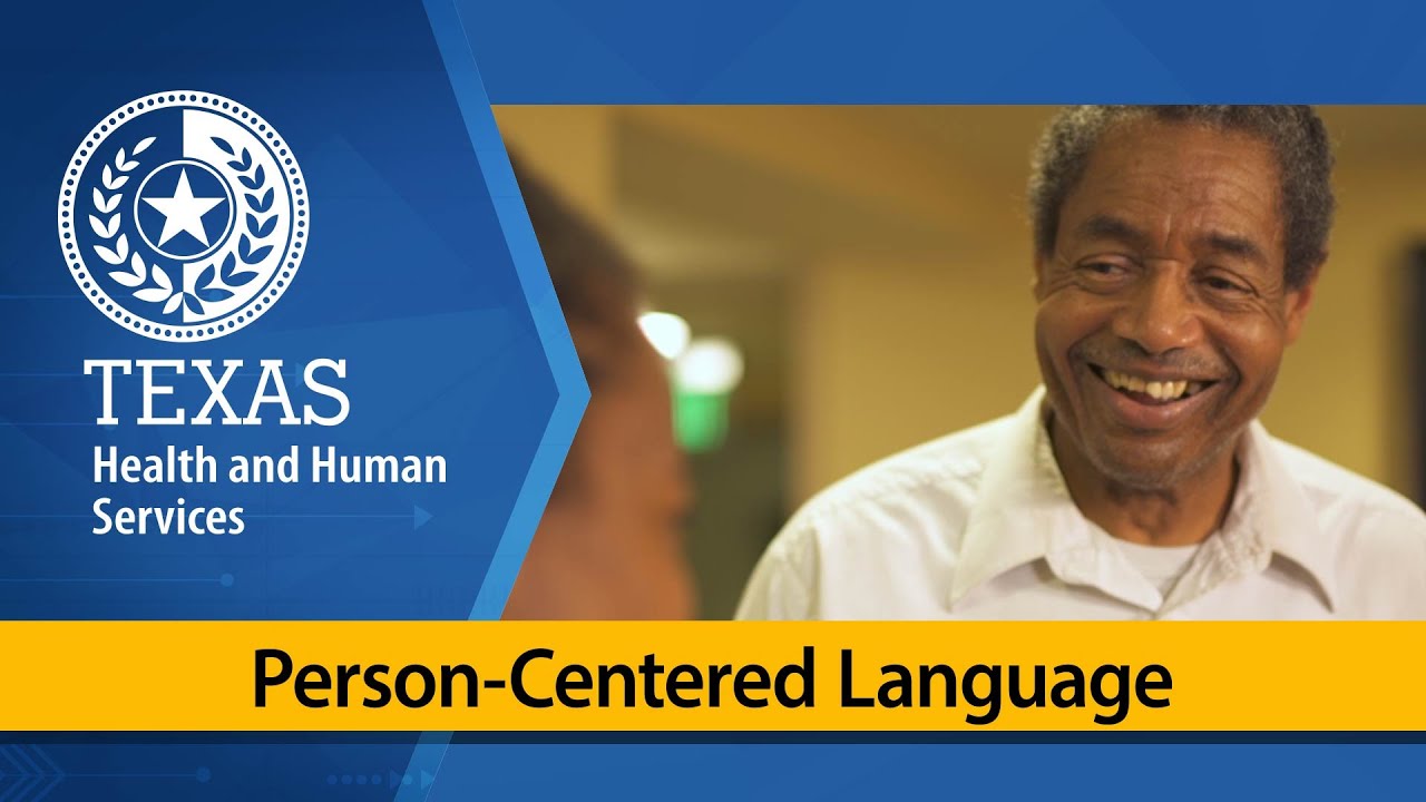 Person-Centered Care: Person-Centered Language