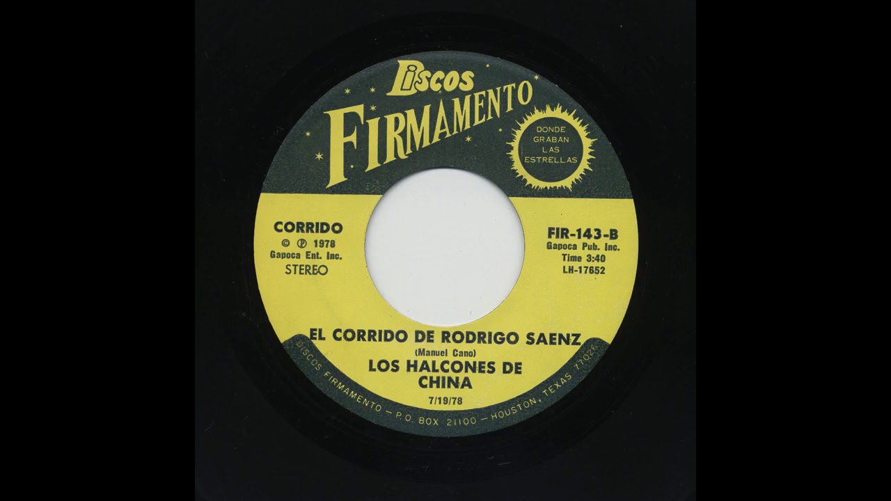 Los Halcones De China - El Corrido De Rodrigo Saenz - Discos Firmamento fir-143-b
