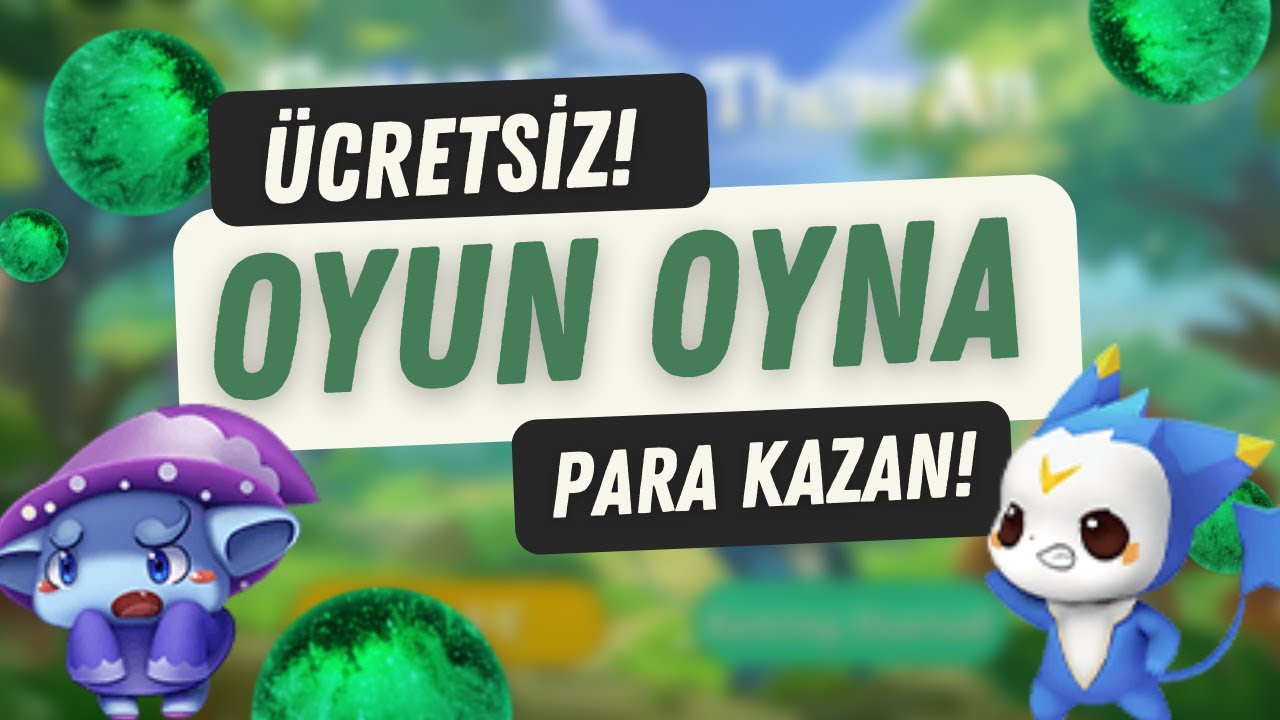OYUN OYNA PARA KAZAN | &Uuml;CRETSİZ NFT ALMA | İnternetten para kazanma