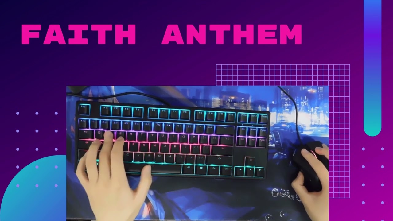 FAITH ANTHEM