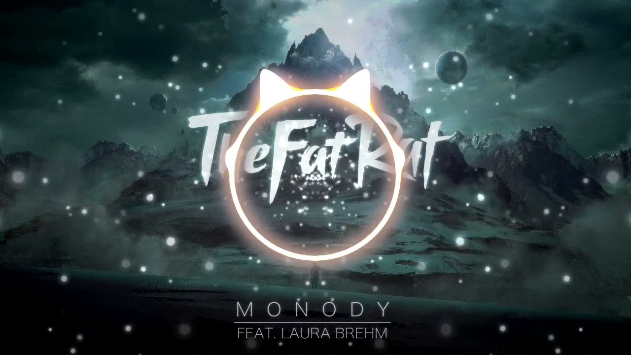 TheFatRat - Monody【Remix】