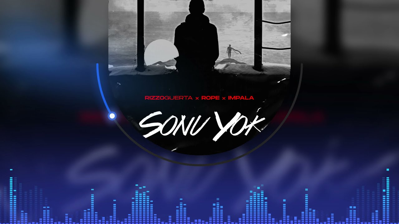 Rizzo Guerta & Rope & İmpala - Sonu Yok (Lyric Video)