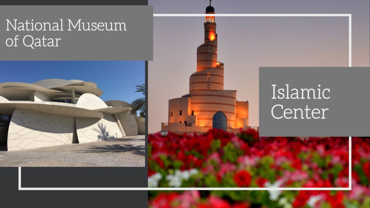 Doha City Video 2020 || Best Places to Visit in Qatar: National Museum & Islamic Center