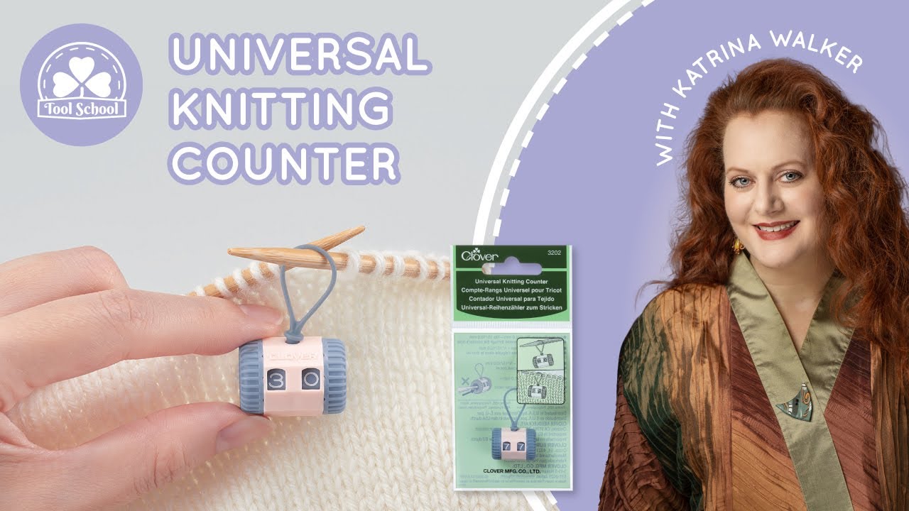 Tool School: Universal Knitting Counter