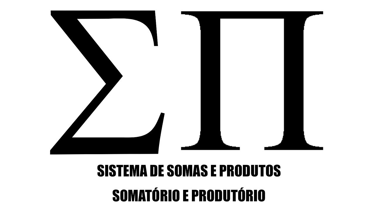 Somatório e Produtório