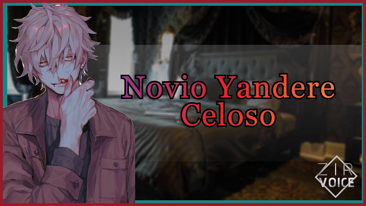 ASMR Roleplay Novio Yandere Celoso