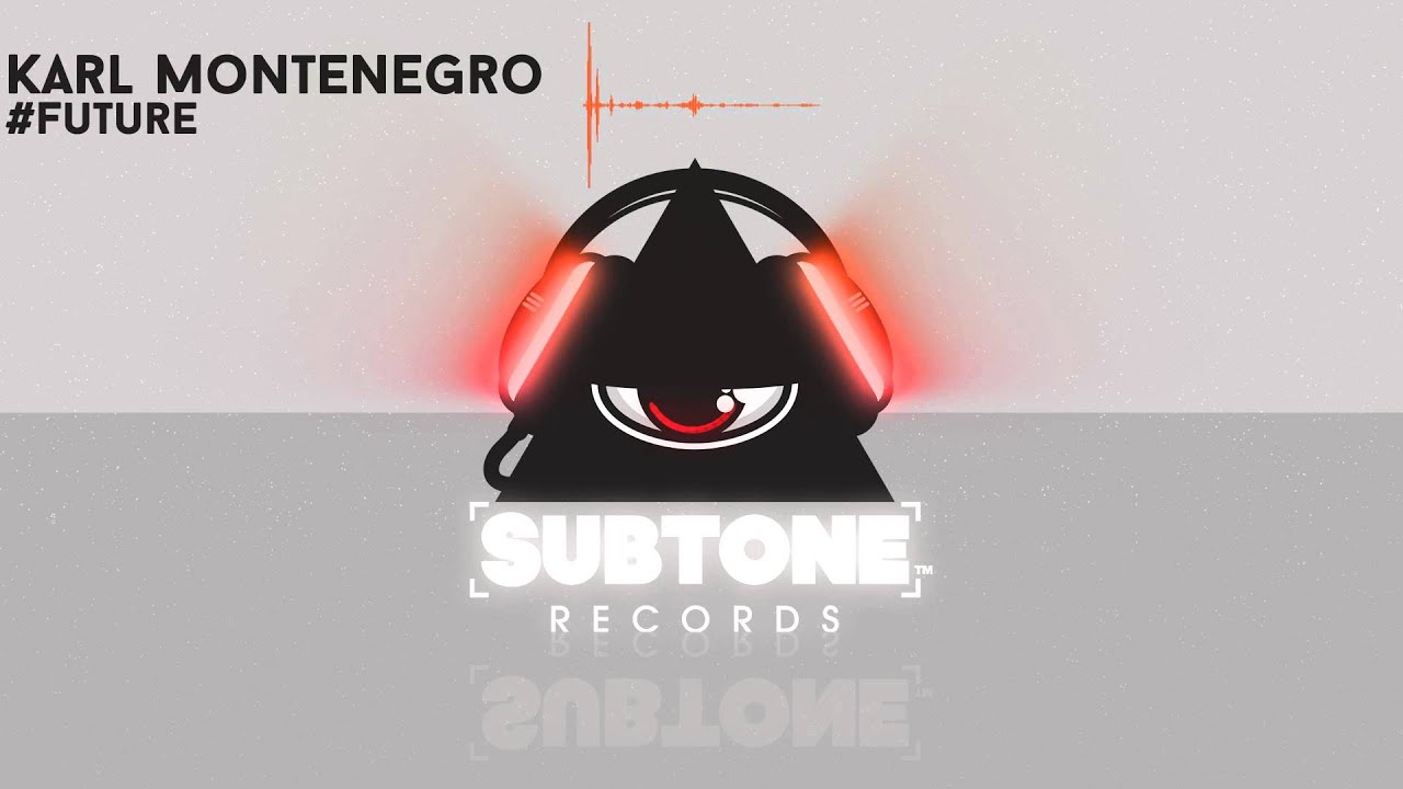 Karl Montenegro - #Future