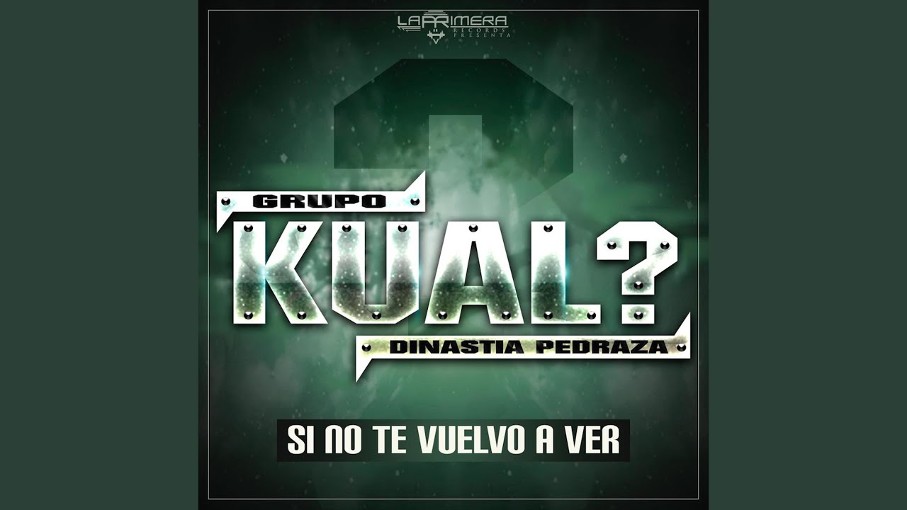 Si No Te Vuelvo a Ver
