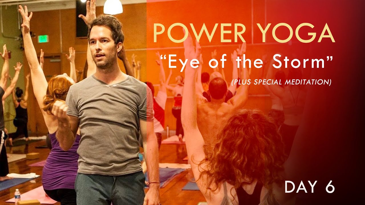 2HR LIVE Power Yoga 'Eye of the Storm' + 