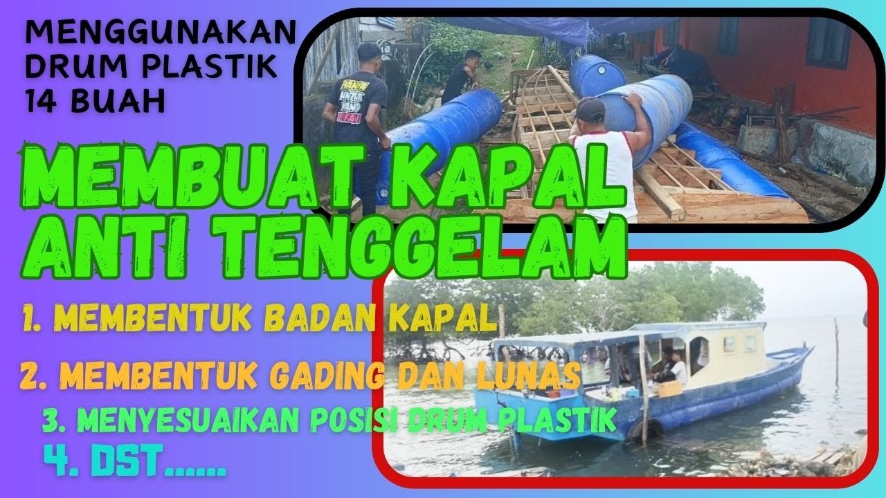 membuat kapal anti tenggelam menggunakan drum plastik