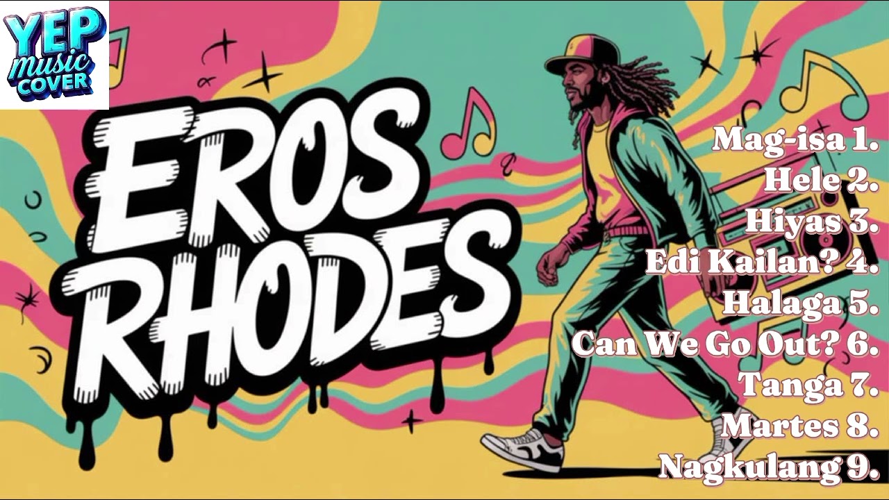 EROS RHODES Songs Collection | Rock, Hip-hop and Reggae Remix | Yep Music Cover | @TopTrending