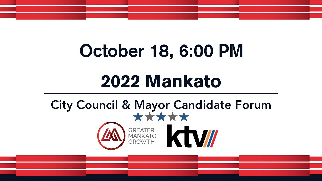 2022 Mankato Mayor and City Council Candidate Forum