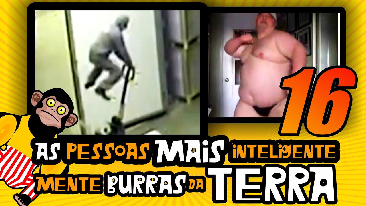 As Pessoas Mais Inteligentemente Burras da Terra 16