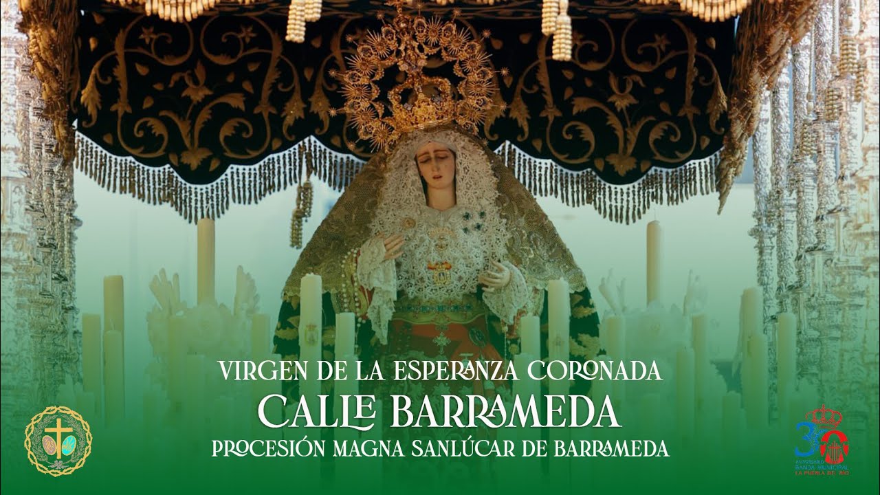 #MagnaSanlúcar | La calle Barrameda y su Virgen de la Esperanza Coronada