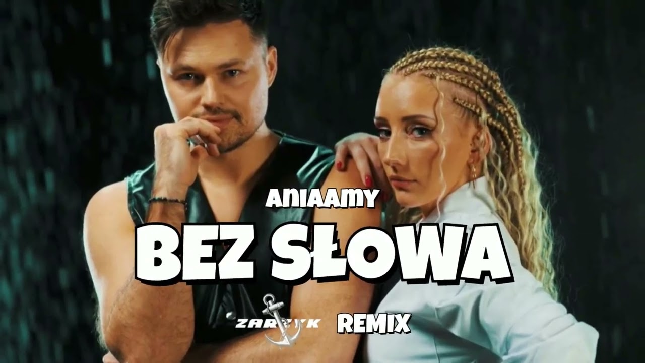 AniaAmy - BEZ SŁOWA (ZARZYK REMIX 2026)
