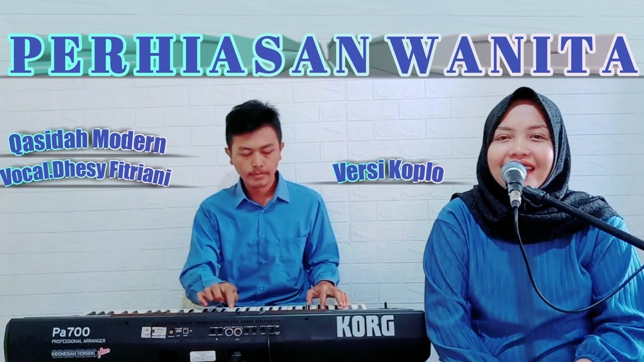 Perhiasan Wanita - Voc.Dhesy Fitriani || Qasidah Modern