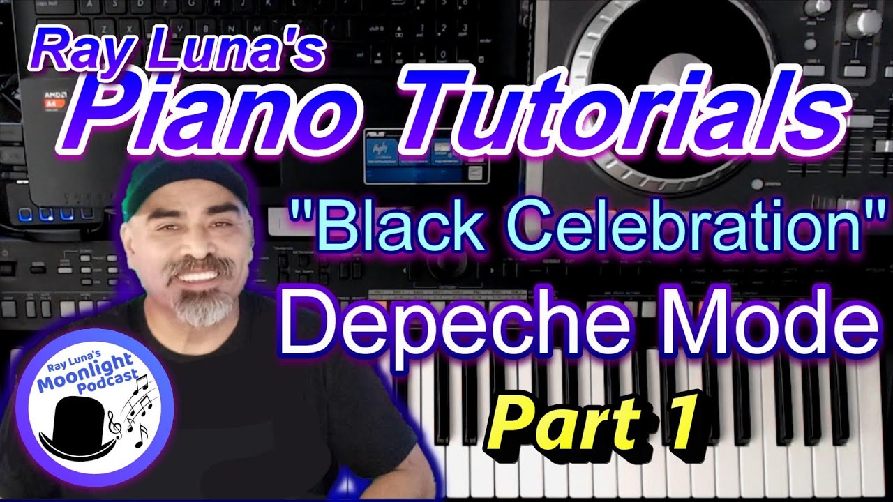 Black Celebration Pt1 Depeche Mode Piano Tutorial