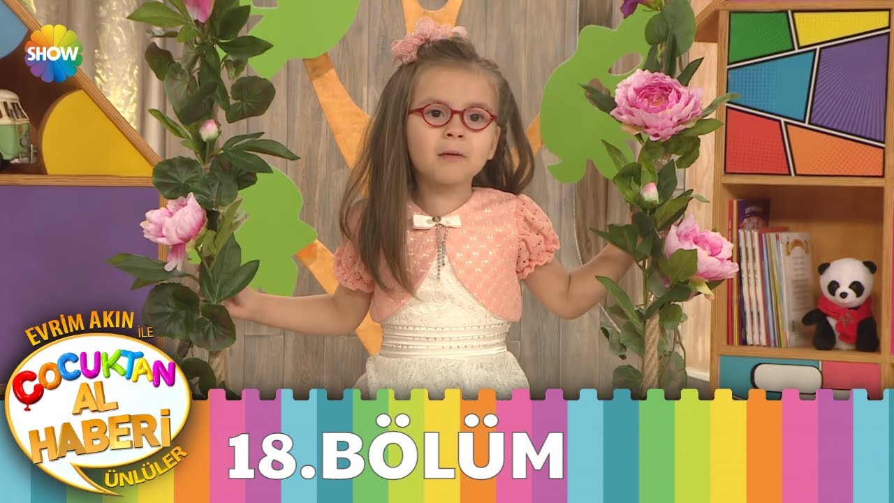Çocuktan Al Haberi Ünlüler 18.Bölüm