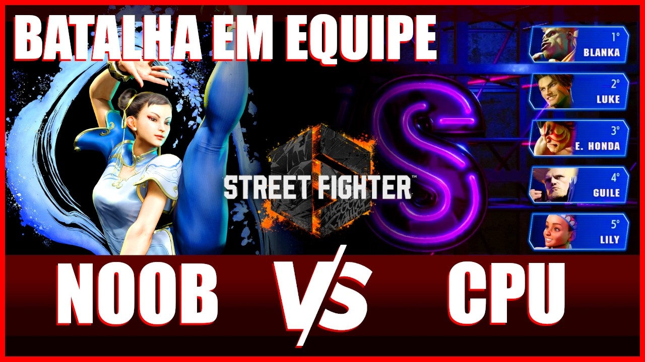 🥊 CHUN-LI (Noob) vs EQUIPE DE 5 (CPU) 🥊 #SF6