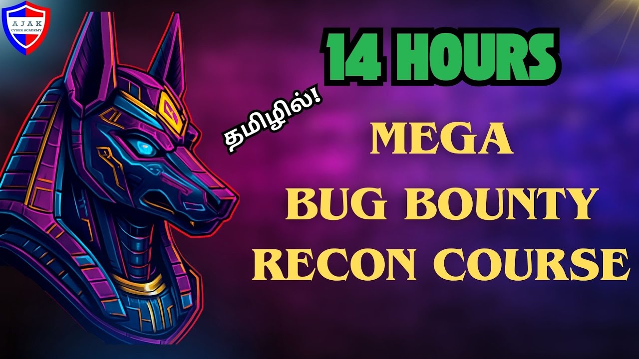The Mega Bounty Recon Course (14 Hours) ~ தமிழில்