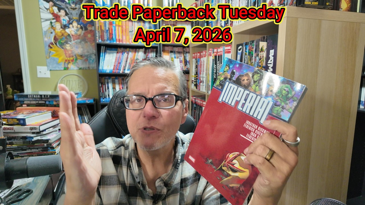 Trade Paperback Tuesday&hellip; One Was AMAZING, One Was a Letdown