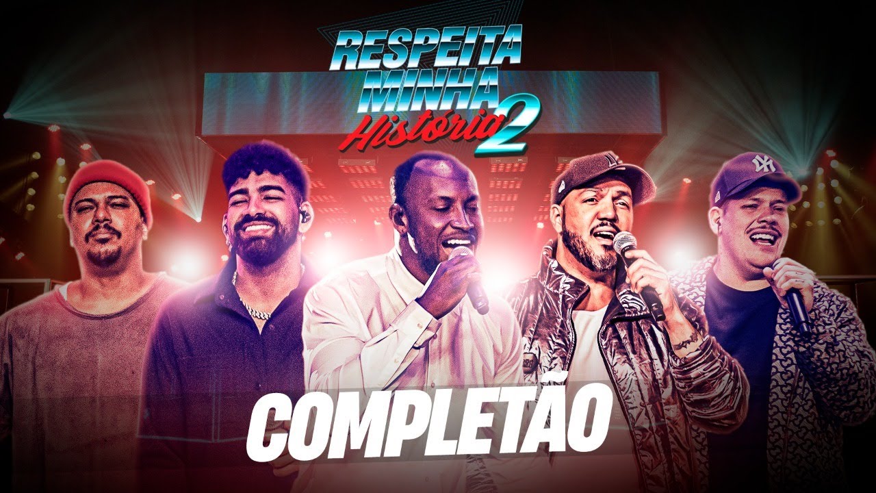 Respeita Minha História 2 - COMPLETÃO (Thiaguinho, Ferrugem, Dilsinho, Sorriso Maroto, Belo e mais)