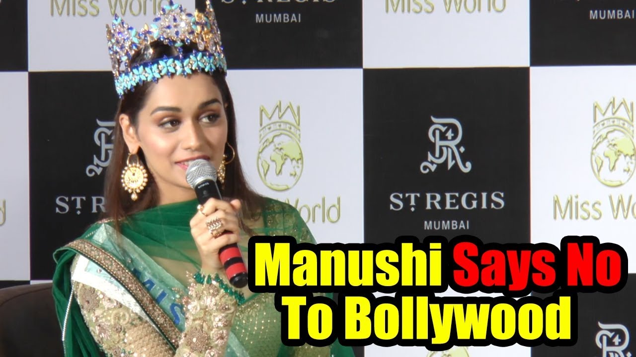 Miss World 2017 Manushi Chhillar Says NO To Bollywood!
