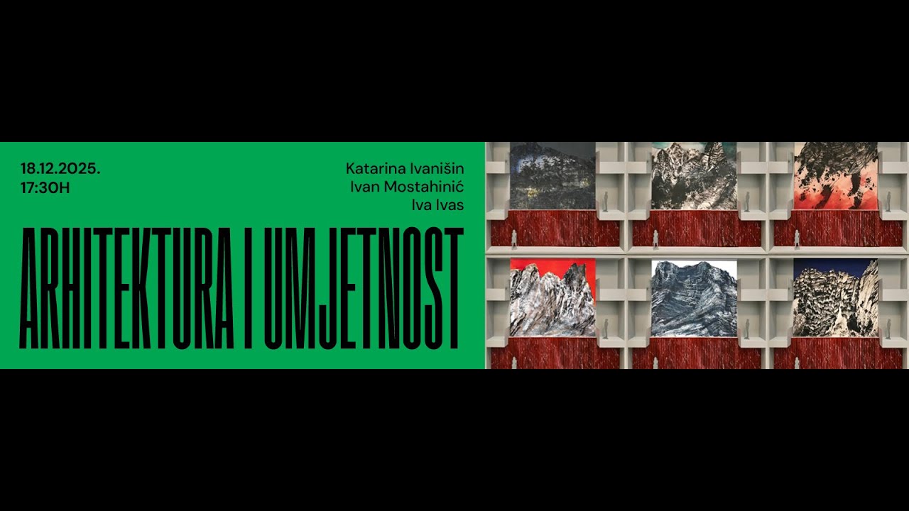 Arhitektura i umjetnost, 18.12.2025.
