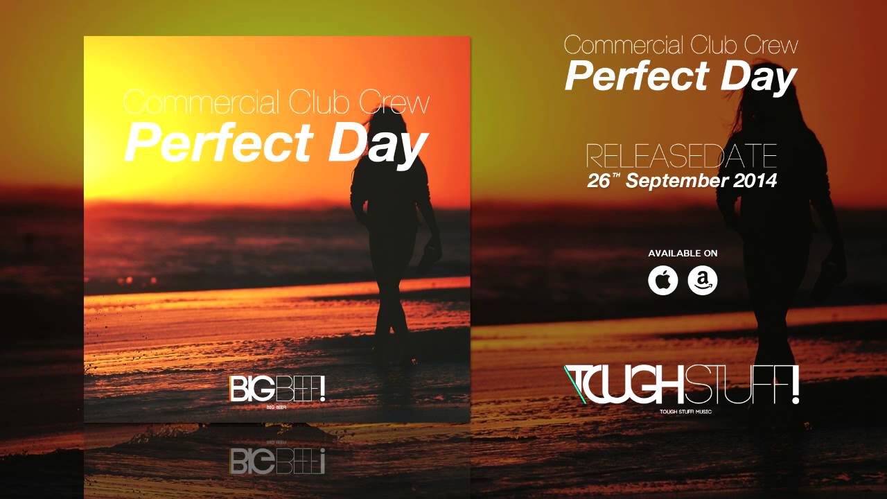 Commercial Club Crew - Perfect Day (CHuDazz Remix Edit)