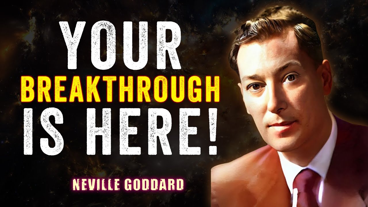 Neville Goddard - THE UNIVERSE IS SENDING YOU A FINANCIAL BREAKTHROUGH RIGHT NOW