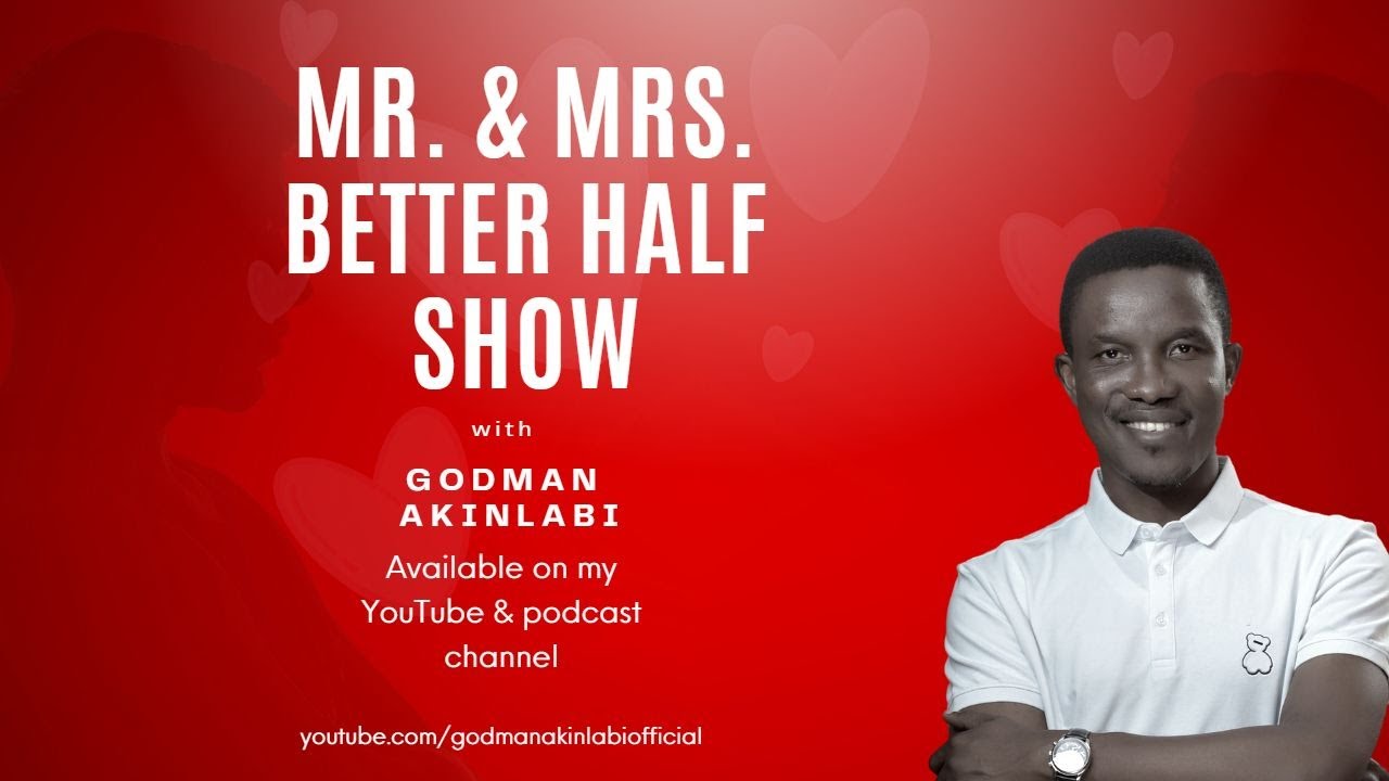 Why My 16 Years Old Marriage Crashed| Mr. & Mrs. Better Half Show | Godman Akinlabi | #marriage