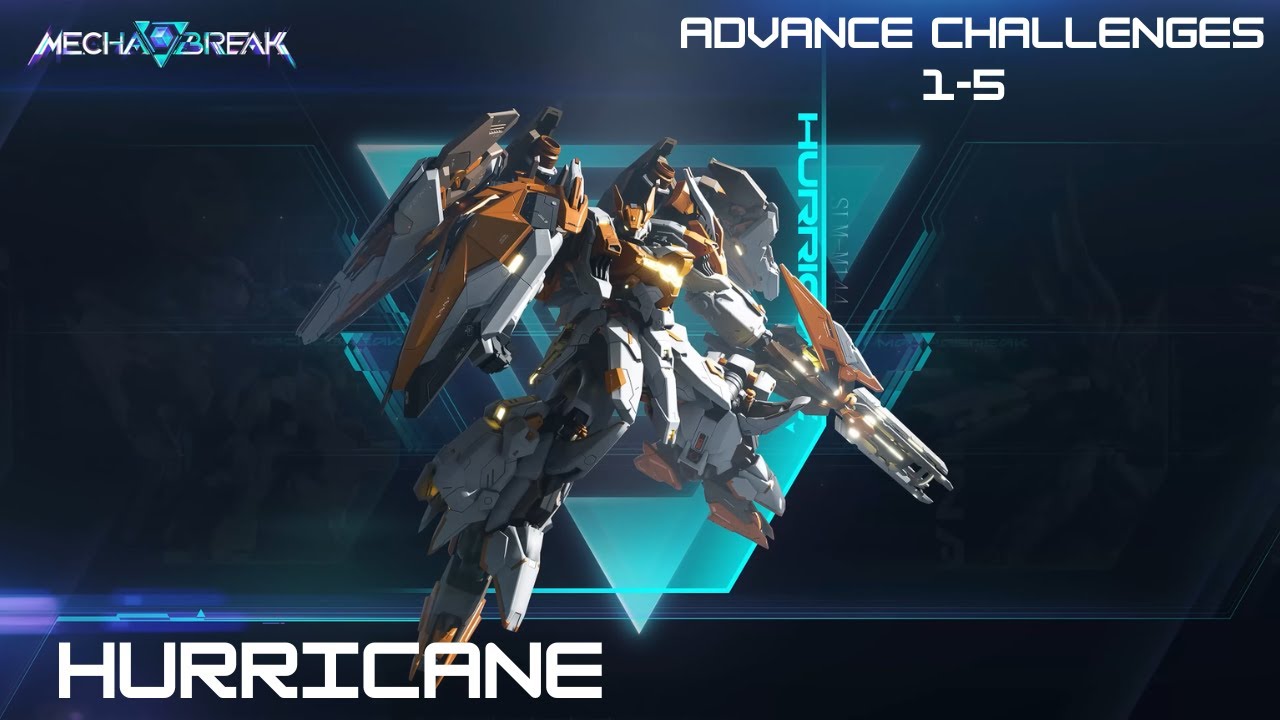 Mecha Break Hurricane Advance Challenges 1-5 Guide (Fast & Optimal)