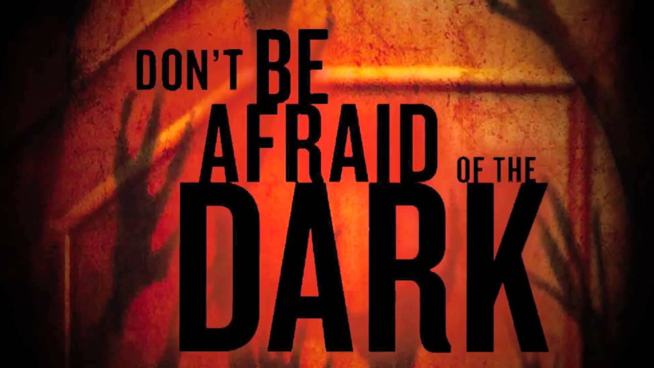 Don't Be Afraid Of The Dark Compilation