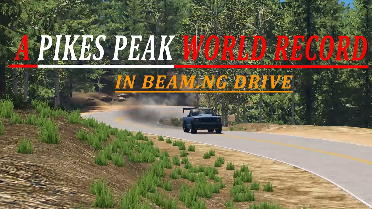 Beating the PIKES PEAK Diesel world record in beamng